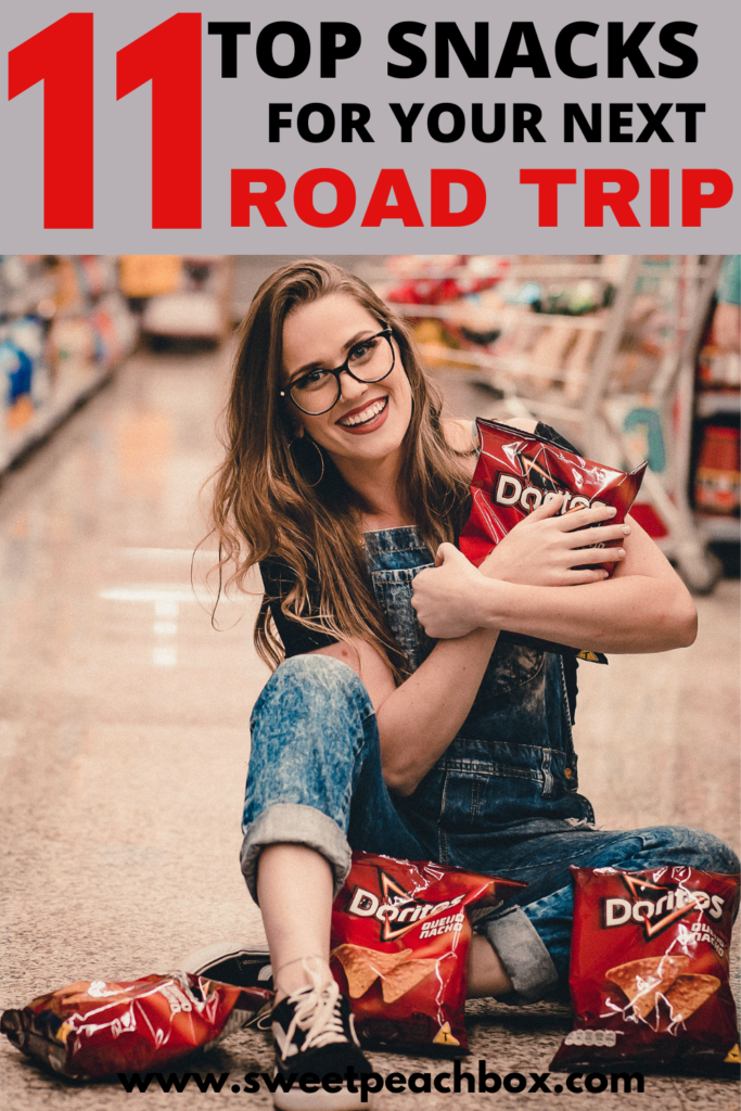 top 11 snacks for your next road trip