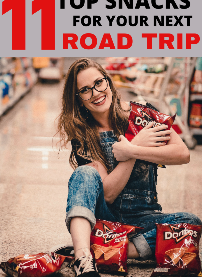 Top 11 snack ideas for your next road trip