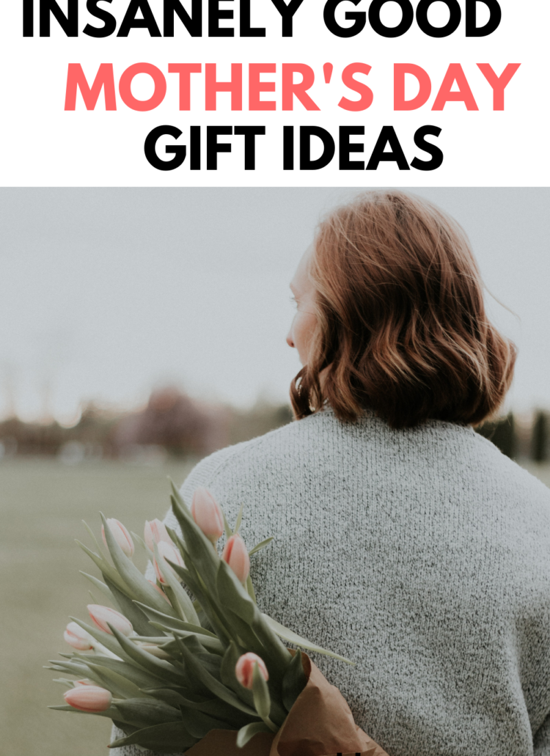 11 Insanely good gifts for Mother’s Day under $20.00