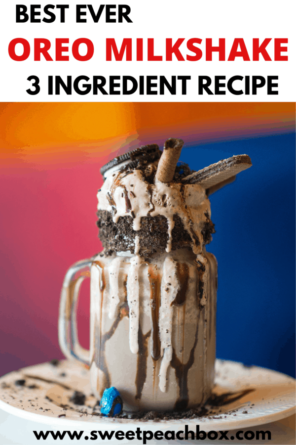 How to make the best Oreo Milkshake Recipe at Home