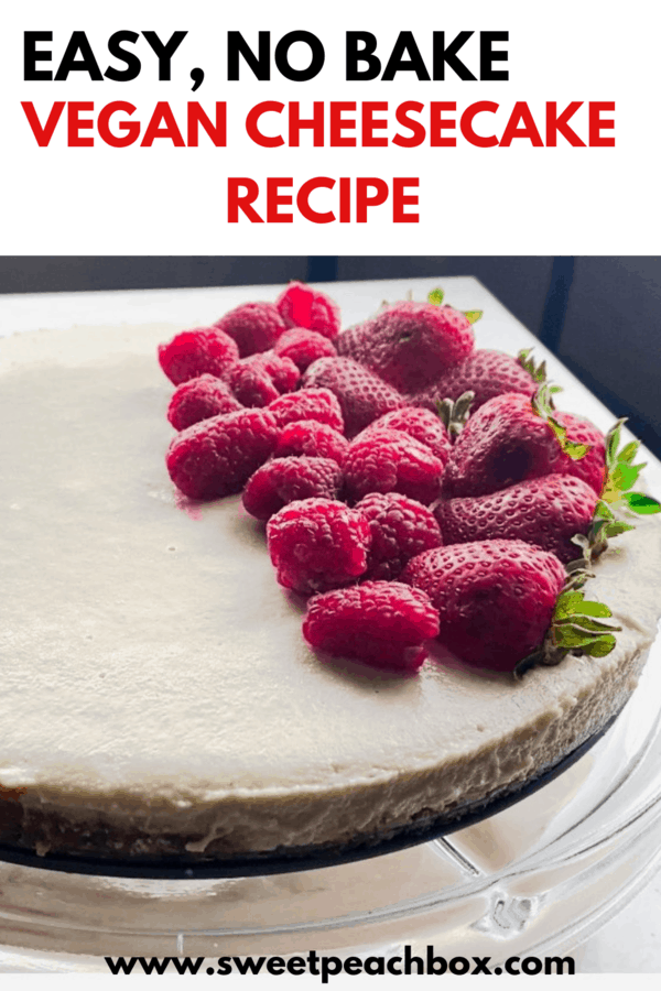 easy no bake vegan cheesecake recipe 